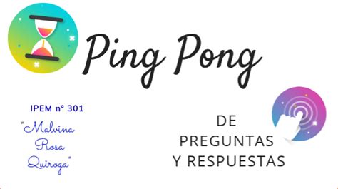 Ping pong preguntas y respuestas